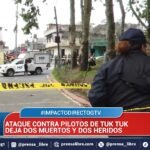 Extorsionistas estarían detrás de ataque armado que dejó dos muertos en el Anillo Periférico