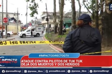 Extorsionistas estarían detrás de ataque armado que dejó dos muertos en el Anillo Periférico