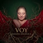 Magda Angélica anuncia “Voy”: cuándo y dónde escuchar su nuevo sencillo